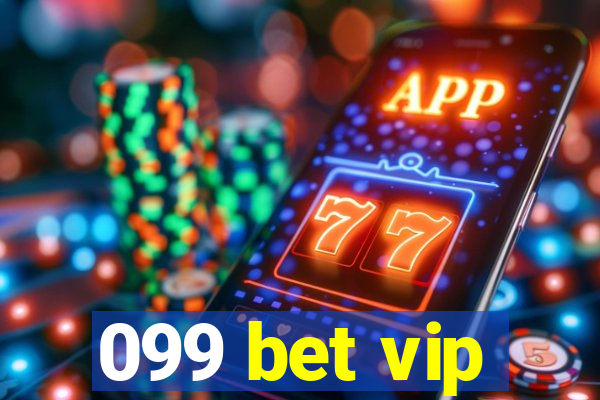 099 bet vip